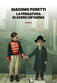 Copertina del libro FREGATURA DI AVERE UN'ANIMA (LA)