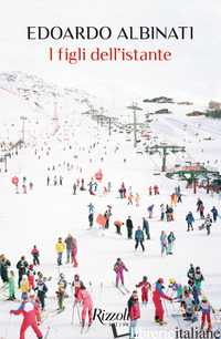 Copertina del libro FIGLI DELL'ISTANTE (I)