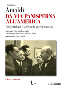 Copertina del libro DA VIA PANISPERNA ALL'AMERICA. I FISICI ITALIANI E LA SECONDA GUERRA MONDIALE