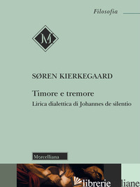 Copertina del libro TIMORE E TREMORE. LIRICA DIALETTICA DI JOHANNES DE SILENTIO