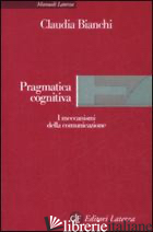 Copertina del libro PRAGMATICA COGNITIVA. I MECCANISMI DELLA COMUNICAZIONE