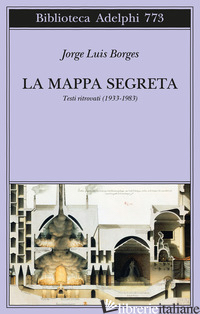 Copertina del libro MAPPA SEGRETA. TESTI RITROVATI (1933-1983) (LA)