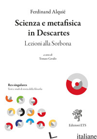 Copertina del libro SCIENZA E METAFISICA IN DESCARTES. LEZIONI ALLA SORBONA