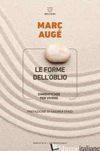 Copertina del libro FORME DELL'OBLIO. DIMENTICARE PER VIVERE (LE)