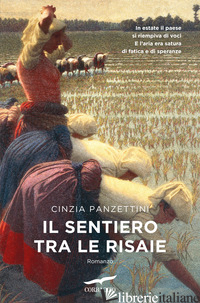 Copertina del libro SENTIERO TRA LE RISAIE (IL)