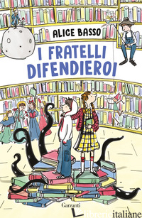 FRATELLI DIFENDIEROI (I) BASSO ALICE