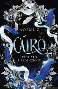 PECCATO E REDENZIONE. CAIRO NOEMI C.