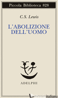ABOLIZIONE DELL'UOMO (L') LEWIS CLIVE S.