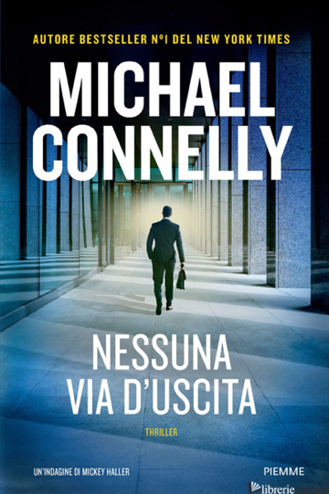 NESSUNA VIA D'USCITA CONNELLY MICHAEL