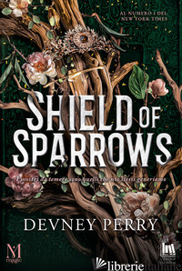 SHIELD OF SPARROWS. EDIZ. ITALIANA PERRY DEVNEY