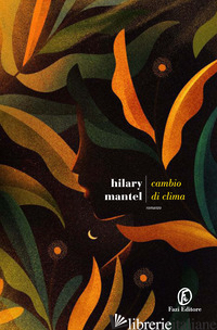 CAMBIO DI CLIMA MANTEL HILARY