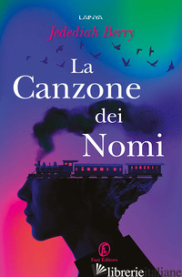 CANZONE DEI NOMI (LA) BERRY JEDEDIAH